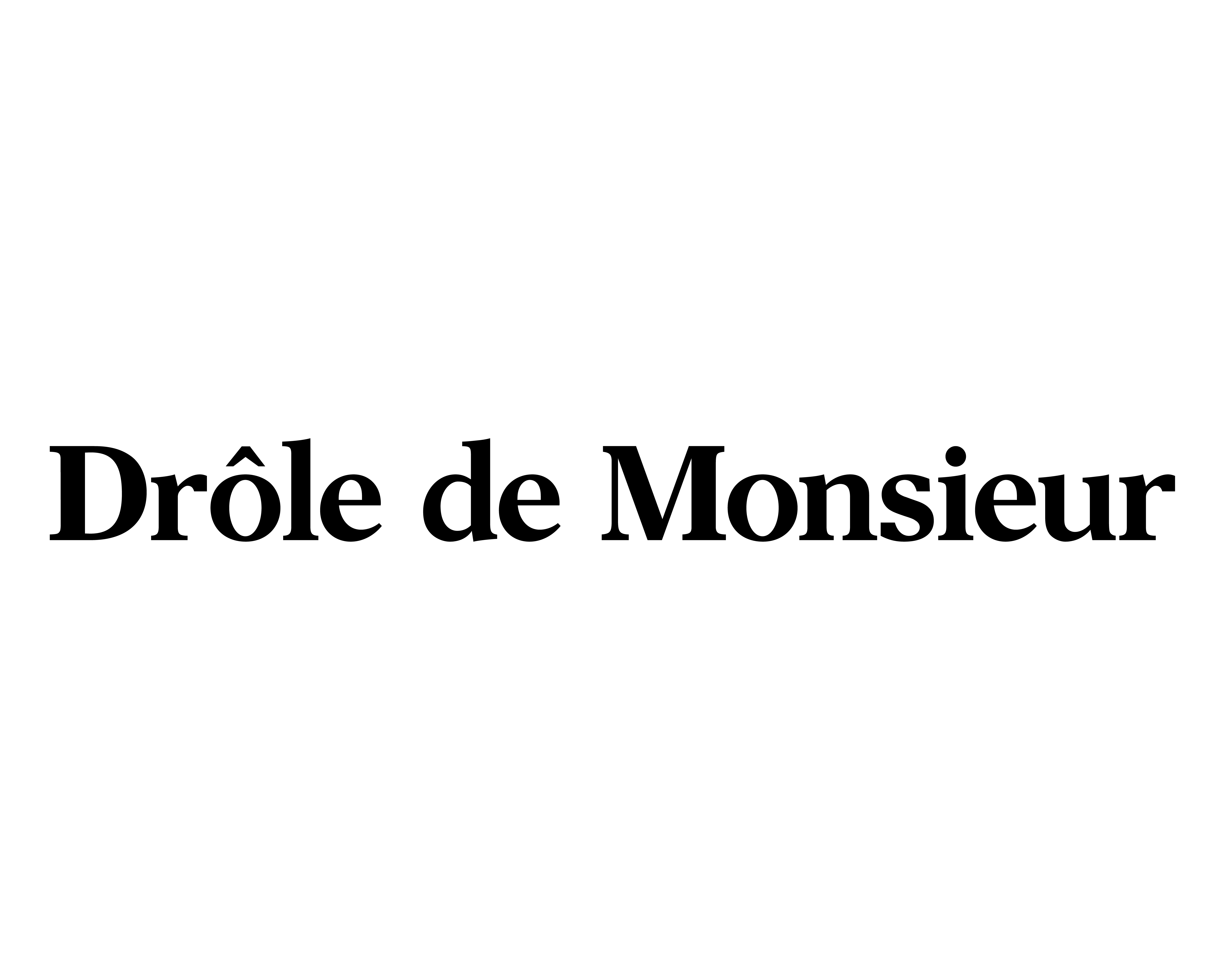 DROLE DE MONSIEUR